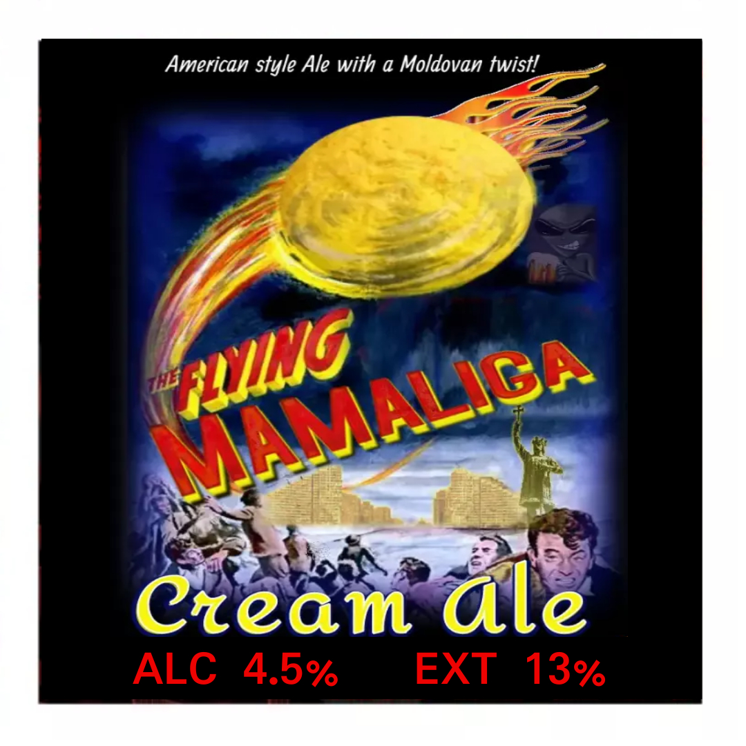 The Flying Mamaliga Cream Ale- A nice golden ale that drinks like a bit like a lager. A hint of corn sweetness.